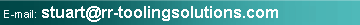 Text Box: E-mail: stuart@rr-toolingsolutions.com